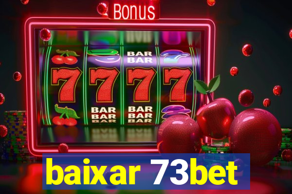 baixar 73bet